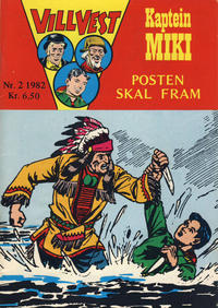 Cover Thumbnail for Vill Vest (Serieforlaget / Se-Bladene / Stabenfeldt, 1953 series) #2/1982