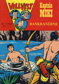 Cover Thumbnail for Vill Vest (Serieforlaget / Se-Bladene / Stabenfeldt, 1953 series) #3/1982
