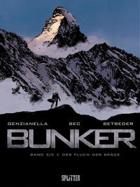 Cover Thumbnail for Bunker (Splitter Verlag, 2011 series) #5 - Der Fluch der Berge