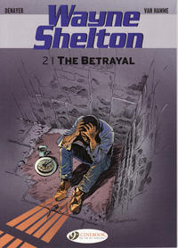 Cover Thumbnail for Wayne Shelton (Cinebook, 2013 series) #2 - The Betrayal