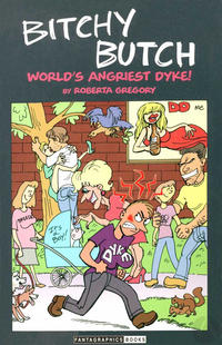 Cover Thumbnail for Bitchy Butch: World's Angriest Dyke! (Fantagraphics, 1999 series) 