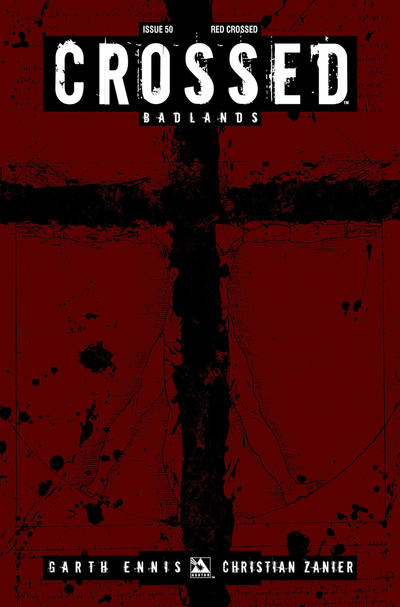 Cover for Crossed Badlands (Avatar Press, 2012 series) #50 [Red Crossed Variant Cover by Christian Zanier]