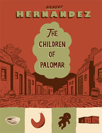 Cover Thumbnail for The Children of Palomar (Fantagraphics, 2013 series) 