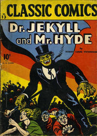 Cover Thumbnail for Classic Comics (Gilberton, 1941 series) #13 - Dr. Jekyll and Mr. Hyde