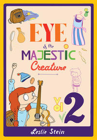 Cover Thumbnail for Eye of the Majestic Creature (Fantagraphics, 2011 series) #2