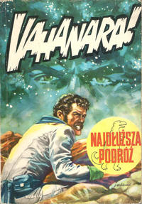 Cover Thumbnail for Vahanara!; Najdłuższa podróż (Krajowa Agencja Wydawnicza, 1980 series) 