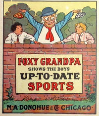 Cover Thumbnail for Foxy Grandpa Shows the Boys Up-To-Date Sports, Foxy Grandpa Sparklets Series (M. A. Donohue & Co., 1908 series) 