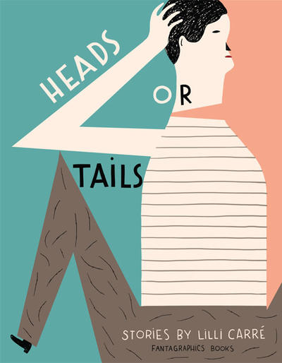 Cover for Heads or Tails (Fantagraphics, 2012 series) 