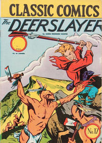 Cover Thumbnail for Classic Comics (Gilberton, 1941 series) #17 - The Deerslayer [HRN 22]