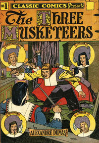 Cover Thumbnail for Classic Comics (Gilberton, 1941 series) #1 - The Three Musketeers [HRN 28]
