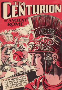 Cover Thumbnail for The Centurion of Ancient Rome (HarperCollins, 1958 series) 