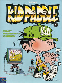Cover Thumbnail for Kid Paddle (Egmont Polska, 2001 series) #1 - Zabawy niegrzecznych chłopców