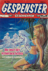 Cover Thumbnail for Gespenster Geschichten (Bastei Verlag, 1974 series) #704