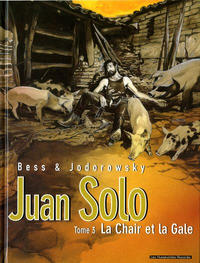 Cover Thumbnail for Juan Solo (Les Humanoïdes Associés, 1995 series) #3 - La Chair et la Gale
