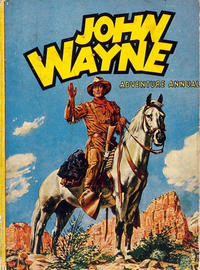 Cover Thumbnail for John Wayne Adventure Annual (World Distributors, 1953 series) #1956
