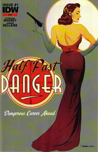 Cover Thumbnail for Half Past Danger (IDW, 2013 series) #1 [2nd Printing]