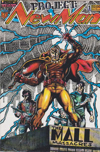 Cover Thumbnail for Project: NewMan (Legacy Comics, 1991 series) #1