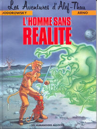 Cover Thumbnail for Les aventures d'Alef-Thau (Les Humanoïdes Associés, 1983 series) #6 - L'homme sans réalité