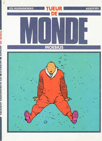 Cover Thumbnail for Tueur de Monde (Les Humanoïdes Associés, 1979 series) 