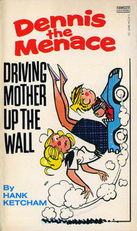 Cover Thumbnail for Driving Mother Up the Wall (Gold Medal Books, 1979 series) #1-4134-9