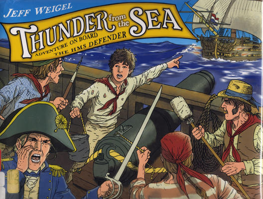 Cover for Thunder from the Sea: Adventure on Board the HMS Defender (Putnam Publishing Group, 2010 series) #[nn]