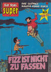 Cover for Fix und Foxi Super (Gevacur, 1967 series) #34 - Gin und Fizz: Fizz ist nicht zu fassen