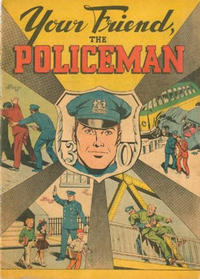 Cover Thumbnail for Your Friend, the Policeman (American Comics Group, 1960 ? series) 
