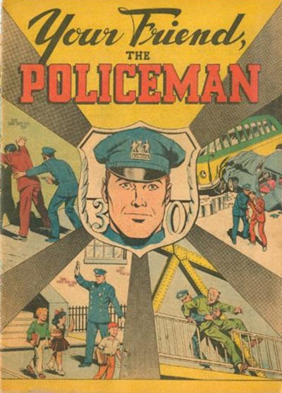 Cover for Your Friend, the Policeman (American Comics Group, 1960 ? series) 