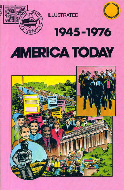 Cover for Basic Illustrated History of America (Pendulum Press, 1976 series) #07-2340 - 1945-1976:  America Today