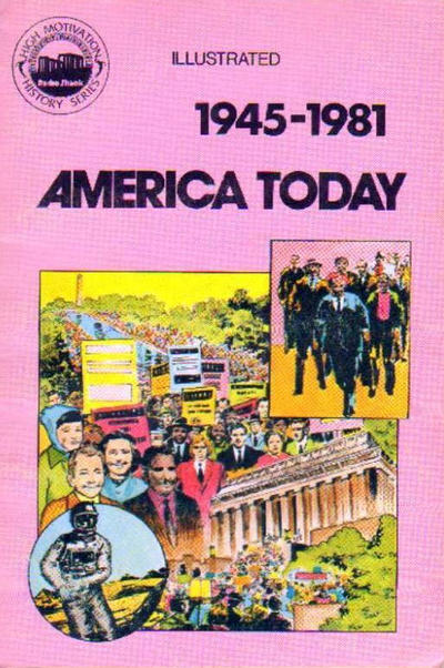 Cover for Basic Illustrated History of America (Pendulum Press, 1976 series) #07-2340 - 1945-1981:  America Today [Radio Shack Edition]