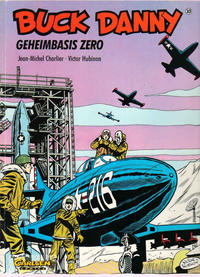 Cover Thumbnail for Buck Danny (Carlsen Comics [DE], 1989 series) #10 - Geheimbasis Zero