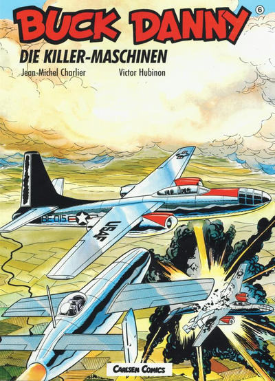 Cover for Buck Danny (Carlsen Comics [DE], 1989 series) #6 - Die Killer-Maschinen
