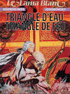 Cover for Le Lama blanc (Les Humanoïdes Associés, 1988 series) #6 - Triangle d'eau, triangle de feu