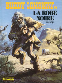 Cover Thumbnail for Buddy Longway (Le Lombard, 1974 series) #14 - La robe noire