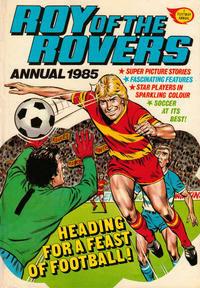 Cover Thumbnail for Roy of the Rovers Annual (IPC, 1958 series) #1985