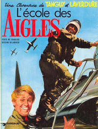 Cover Thumbnail for Tanguy et Laverdure (Dargaud, 1961 series) #1 - L'école des aigles [1972]