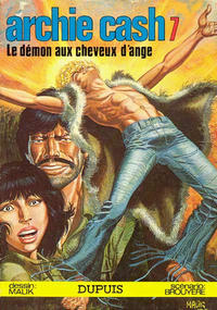 Cover Thumbnail for Archie Cash (Dupuis, 1973 series) #7 - Le démon aux cheveux d'ange