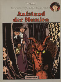 Cover Thumbnail for Adeles ungewöhnliche Abenteuer (Carlsen Comics [DE], 1982 series) #4 - Aufstand der Mumien