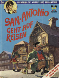 Cover for Bastei-Comic (Bastei Verlag, 1972 series) #18 - Die Abenteuer des Kommissars San-Antonio - San-Antonio geht auf Reisen