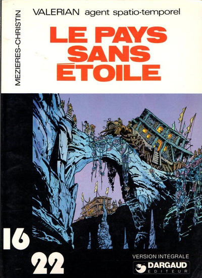 Cover for Collection 16/22 (Dargaud, 1977 series) #42 - Valérian - Le pays sans étoile