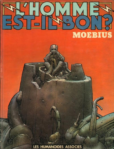 Cover for L'Homme est-il bon? (Les Humanoïdes Associés, 1977 series) [1979]