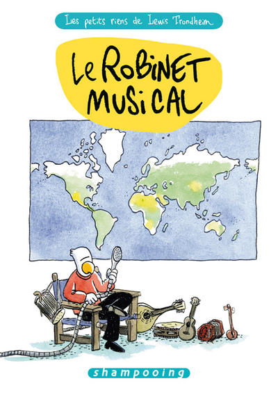 Cover for Les Petits riens de Lewis Trondheim (Delcourt, 2006 series) #5 - Le Robinet Musical