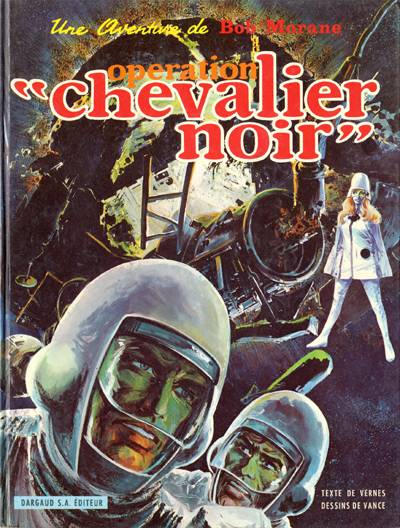 Cover for Bob Morane (Dargaud, 1967 series) #10 - Operation "chevalier noir"