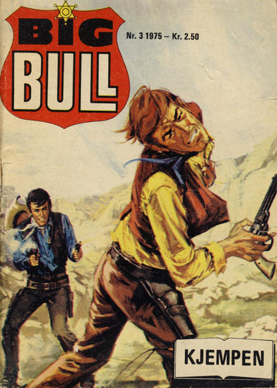 Cover for Big Bull (Serieforlaget / Se-Bladene / Stabenfeldt, 1975 series) #3/1975