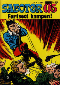 Cover Thumbnail for Sabotør Q5 (Serieforlaget / Se-Bladene / Stabenfeldt, 1971 series) #4/1981