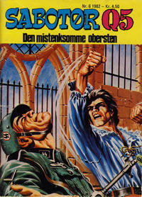 Cover Thumbnail for Sabotør Q5 (Serieforlaget / Se-Bladene / Stabenfeldt, 1971 series) #6/1982