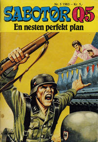 Cover Thumbnail for Sabotør Q5 (Serieforlaget / Se-Bladene / Stabenfeldt, 1971 series) #5/1983
