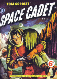 Cover Thumbnail for Tom Corbett Space Cadet (World Distributors, 1953 series) #10