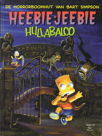 Cover Thumbnail for De horrorboomhut van Bart Simpson Heebie-Jeebie Hullabaloo (De Stripuitgeverij/Infotex, 2000 series) 