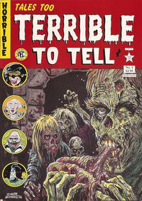 Cover Thumbnail for Tales Too Terrible to Tell (New England Comics, 1989 series) #1 [First Edition]